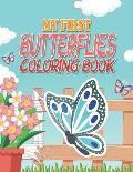 My First Butterflies Coloring Book: Beautiful and Simple Coloring Books for kids and adult, Hand drawn easy designs, size 8,5 X 11