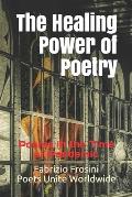 The Healing Power of Poetry: Poems in the Time of Pandemic