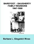 Barefoot - Daugherty Family Reunions 1947-1950