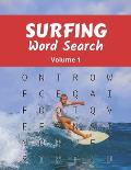 Surfing Word Search (Volume 1): Large Print Puzzle Book with Solutions for Adult and Teenage Surfers
