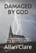 Damaged by God: A Critical Analysis of 'covering Theology' with Particular Reference to John Bevere's 'under Cover'