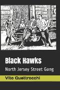 Black Hawks: North Jersey Street Gang