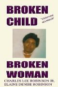 Broken Child Broken Woman