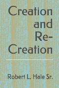 Creation and Re-Creation: Poems & Other Writings