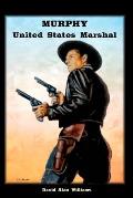 Murphy United States Marshal