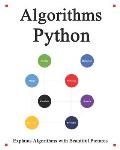 Algorithms Python: Explains Algorithms with Beautiful Pictures Learn it Easy Better and Well