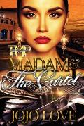 Madame & The Cartel