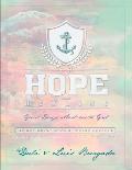 Hope and Healing: Great Days Start with God: 30 Day Devotional & Prayer Journal Elizabeth Guzman Edition
