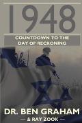 1948: Countdown to the day of Reckoning