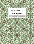 Mandalas of Rumi: Adult Coloring Book with Rumi Poetry Quotes for Meditation, Contemplation and Relaxation.