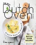 The Best Dutch Oven Cookbook: Simple Easy-to-Prepare Dutch Oven Recipes