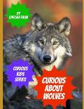 Curious About Wolves