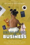 Bibles, Babies & Business: For Moms In Ministry And Business