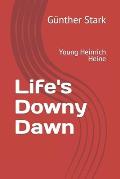 Life's Downy Dawn: Young Heinrich Heine