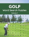 Golf Word Search Puzzles (Volume 1): Trivia Puzzle Book with Solutions for Adult and Senior Golfers