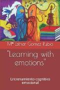 Learning with emotions: Entrenamiento cognitivo emocional