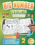 Big Number Tracing Book for Preschoolers: A Learn to Write Workbook to Practice Number Handwriting for Kids Ages 2-5 Trace Big Numbers from 1-20, Coun