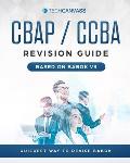 CBAP CCBA Revision Guide: Based on BABOK v3