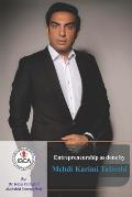 Entrepreneurship as done by Mehdi Karimi Tafreshi