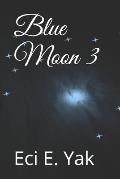 Blue Moon 3