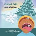Snow Fun & Safety Guide
