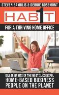 1 Habit For A Thriving Home Office