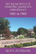 My Memories of Hardin-Simmons University: 1961 to 1965