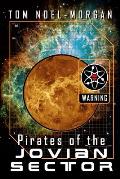 Pirates of the Jovian Sector