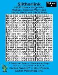 Slitherlink - 108 Puzzles; Medium, Hard and Very Hard; Volume 1; Large Print (Cactus Puzzles): 1 puzzle/pg,1 solution/pg; 8.5 x 11; 21.6 x 27.9 cm;