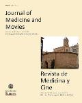 Journal of Medicine and Movies: Revista de Medicina y Cine