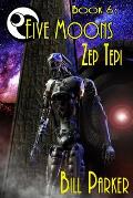 Five Moons: Zep Tepi: Book 6