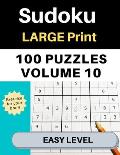 100 Large Print Easy Level Sudoku Puzzles, Volume 10: Puzzle Book for Kids, Adults, Seniors