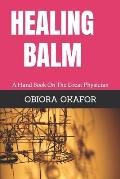 healing balm: a hand book on the great physician