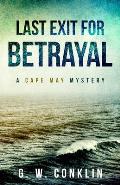 Last Exit For Betrayal: A Cape May Mystery