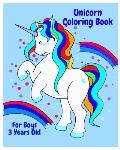 Unicorn Coloring Book: For boys 3 years old, toddler coloring books, unicorn gifts, toddler crafts for 2, 3 years, kids coloring books
