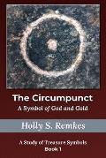 The Circumpunct: A Symbol of God and Gold