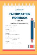 Factorization workbook