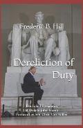 Dereliction of Duty: The Failed Presidency of Donald John Trump