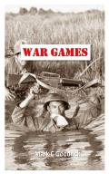 War Games: A collection of word puzzles with a Vietnam conflict theme Crosswords - Cryptograms - WordSearch - WordScramble - Word