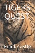 Tigers Quest