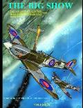 The Big Show Volume II: Based on the post-WW2 best-selling book by Free French Fighter Ace Pierre Clostermann- illustrated by Manuel Perales i