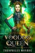 Voodoo Queen: An Action Packed Urban Fantasy Series