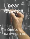 Linear Algebra: in Comics