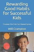 Rewarding Good Habits for Successful Kids: Pocarews; The Point Card Reward System