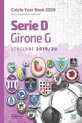 Serie D Girone G 2019/2020: Tutto il calcio in cifre