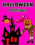HALLOWEEN Coloriage: livre de coloriage Halloween, coloriage pour enfant, meilleur qualit?, des photos ? colorier, L'enfant prendra plaisir