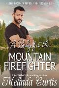 A Baby for the Mountain Firefighter: A May-December Older Woman Romance