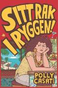 Sitt rak i ryggen!