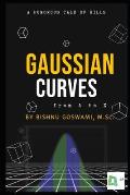 Gaussian Curves: From A to Z