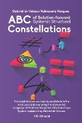 ABC of Solution-focused Systemic Structural Constellations: Learn to constellate in the most practical and resolute way through the transverbal langua